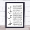 Bon Jovi Never Say Goodbye White Script Song Lyric Print