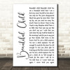 Fleetwood Mac Beautiful Child White Script Song Lyric Print
