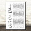 Ben Howard Depth Over Distance White Script Song Lyric Print