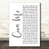 Bruce Springsteen Cover Me White Script Song Lyric Print