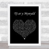 Maharishi T? ar y Mynydd Black Heart Song Lyric Print