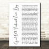 Queen Good Old-Fashioned Lover Boy White Script Song Lyric Print