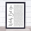 Blake Shelton Nobody But You White Script Song Lyric Quote Music Print