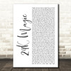 Bruno Mars 24K Magic White Script Song Lyric Quote Music Print