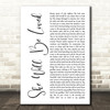 Maroon 5 She Will Be Loved White Script Song Lyric Quote Music Print