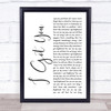 Split Enz I Got You White Script Song Lyric Quote Music Print