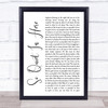 Van Morrison So Quiet In Here White Script Song Lyric Quote Music Print