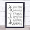 Elvis Presley Heartbreak Hotel White Script Song Lyric Quote Print