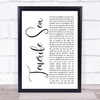 Ed Sheeran Tenerife Sea White Script Song Lyric Quote Print