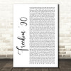 George Michael Freedom '90 White Script Song Lyric Quote Print