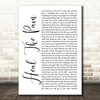 George Michael Heal The Pain White Script Song Lyric Quote Print