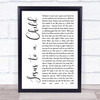 George Michael Jesus to a Child White Script Song Lyric Quote Print