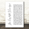 How Long Will I Love You Ellie Goulding White Script Song Lyric Quote Print