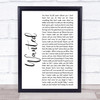 Hunter Hayes Wanted White Script Song Lyric Quote Print
