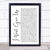 Jason Mraz I Won't Give Up White Script Song Lyric Quote Print