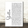Lady Gaga & Bradley Cooper Shallow White Script Song Lyric Print