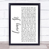 Rush Losing It White Script Song Lyric Quote Print