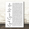 Blake Shelton God Gave Me You White Script Song Lyric Quote Print