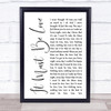Madness It Must Be Love White Script Song Lyric Quote Print