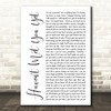 Michael Buble Haven't Met You Yet White Script Song Lyric Quote Print