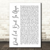 Oasis Don't Look Back In Anger White Script Song Lyric Quote Print
