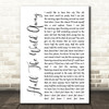 Oasis Half The World Away White Script Song Lyric Quote Print