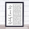 Lyle Lovett Nobody Knows Me White Script Song Lyric Print