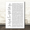Queen Too Much Love Will Kill You White Script Song Lyric Print