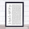 Queen Too Much Love Will Kill You White Script Song Lyric Print