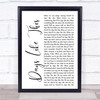 Van Morrison Days Like This White Script Song Lyric Quote Print
