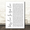 Whitney Houston My Love Is Your Love White Script Song Lyric Quote Print