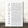 Oasis Thank You for the Good Times White Script Song Lyric Music Art Print