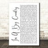 Big Country In A Big Country White Script Song Lyric Music Art Print