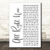 Free All Right Now White Script Song Lyric Music Art Print