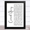 George Strait Carried Away White Script Song Lyric Music Art Print