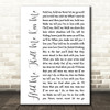 Gloria Estefan Hold Me, Thrill Me, Kiss Me White Script Song Lyric Music Art Print