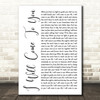 Hanson I Will Come To You White Script Song Lyric Music Art Print