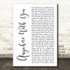 Jake Owen Anywhere With You White Script Song Lyric Music Art Print