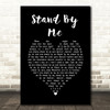 Seal Stand By Me Black Heart Song Lyric Wall Art Print
