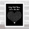 ABBA Lay All Your Love On Me Black Heart Song Lyric Wall Art Print