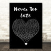 Three Days Grace Never Too Late Black Heart Song Lyric Wall Art Print