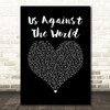Westlife Us Against The World Black Heart Song Lyric Wall Art Print