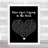 Willie Nelson Blue Eyes Crying In The Rain Black Heart Song Lyric Wall Art Print