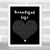 Zak Abel Beautiful Life Black Heart Song Lyric Wall Art Print