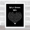Bryan Adams We're Gonna Win Black Heart Song Lyric Wall Art Print