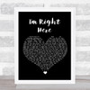 Damiyr I'm Right Here Black Heart Song Lyric Wall Art Print