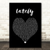 Dan + Shay Lately Black Heart Song Lyric Wall Art Print