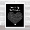 Ed Sheeran South Of The Border Black Heart Song Lyric Wall Art Print