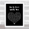 Elizabeth Riordan I'm In Love With You Black Heart Song Lyric Wall Art Print