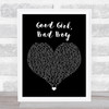 Florida Georgia Line Good Girl, Bad Boy Black Heart Song Lyric Wall Art Print